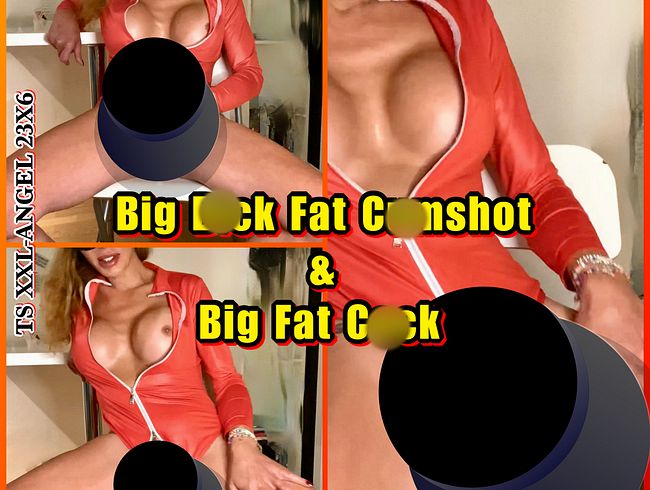 TSXXL ANGEL23X6 Porno Video: TSXXL-ANGEL23X6 Big Fat Cum***t & Big Fat Cock